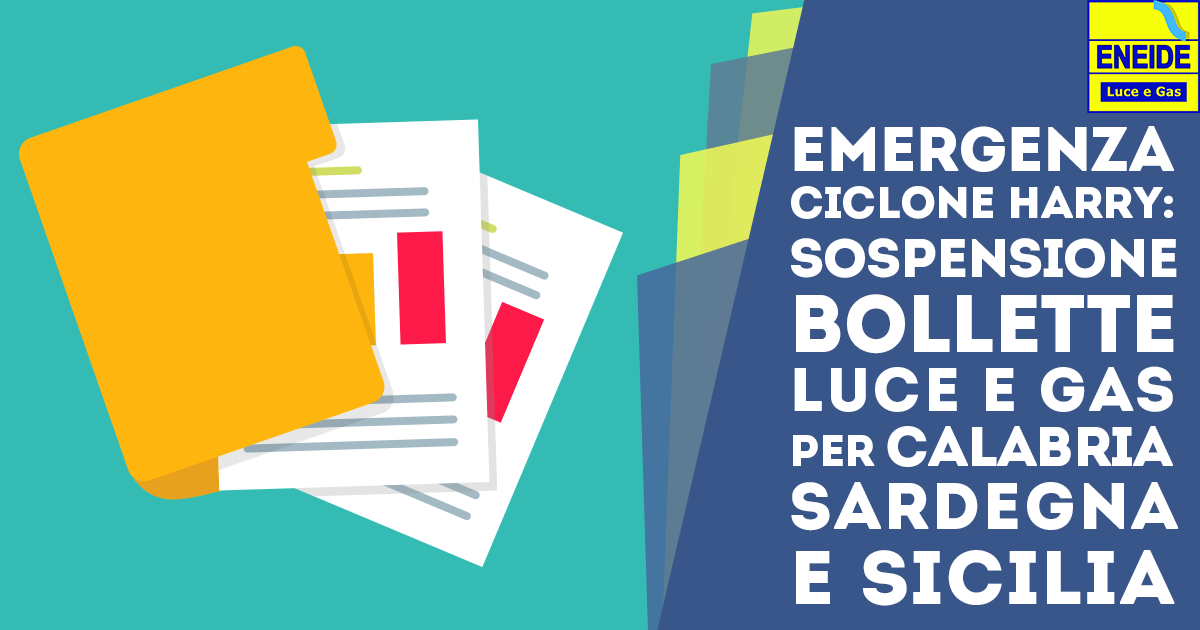 Guida alla sospensione delle Bollette per l'emergenza Ciclone Harry